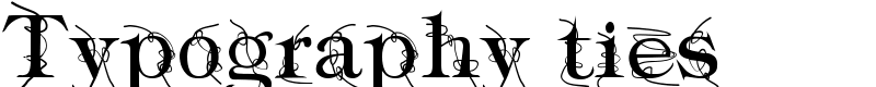 Typography ties Font