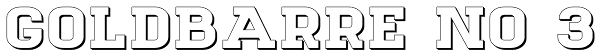 Goldbarre No 3 Font