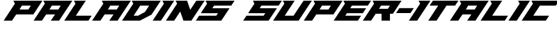 Paladins Super-Italic Font