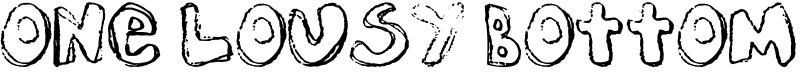 One Lousy Bottom Font