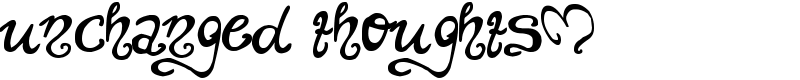 unchanged thoughts$ Font