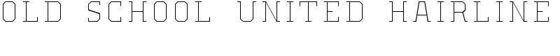 Old School United Hairline Font