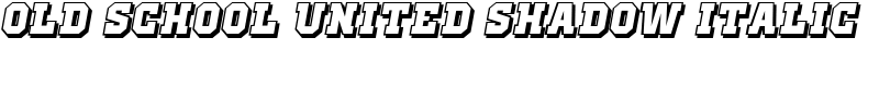 Old School United Shadow Italic Font