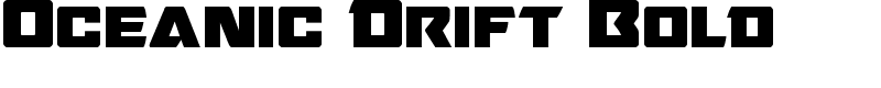 Oceanic Drift Bold Font