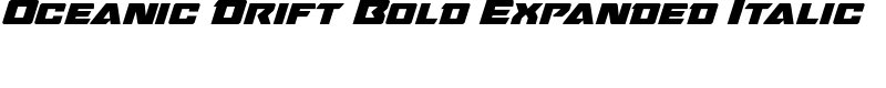 Oceanic Drift Bold Expanded Italic Font
