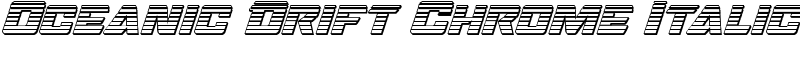Oceanic Drift Chrome Italic Font