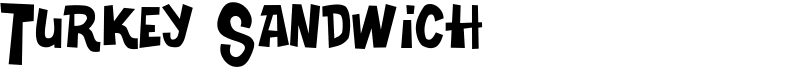 Turkey Sandwich Font