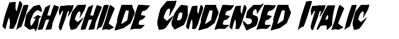 Nightchilde Condensed Italic Font