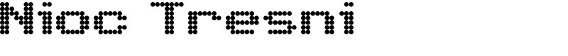 Nioc Tresni Font
