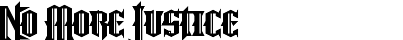 No More Justice Font