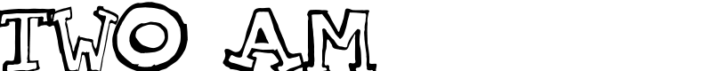 TWO AM Font