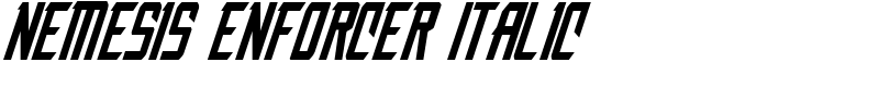 Nemesis Enforcer Italic Font