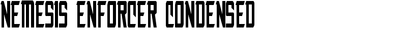 Nemesis Enforcer Condensed Font