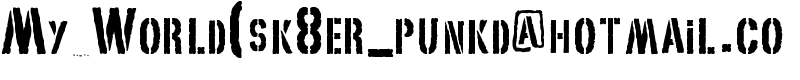 My World(sk8er_punkd@hotmail.co Font
