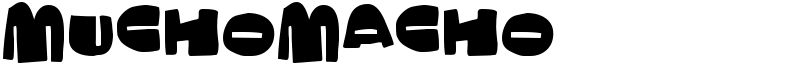 MuchoMacho Font