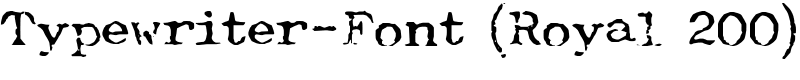 Typewriter-Font (Royal 200) Font