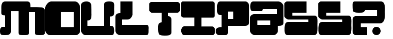 MoultiPass2 Font