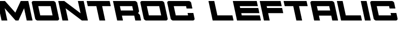 Montroc Leftalic Font