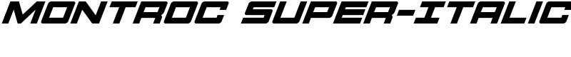 Montroc Super-Italic Font