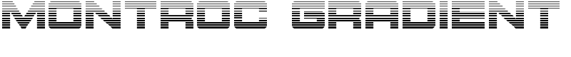 Montroc Gradient Font