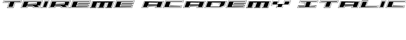 Trireme Academy Italic Font
