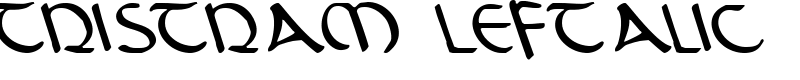 Tristram Leftalic Font