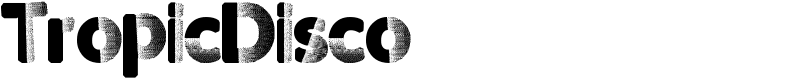 TropicDisco Font