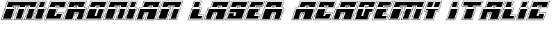Micronian Laser Academy Italic Font