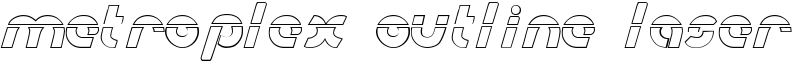 Metroplex Outline Laser Font