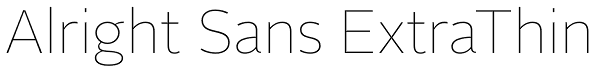 Alright Sans ExtraThin Font