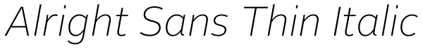 Alright Sans Thin Italic Font