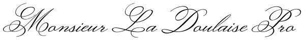 Monsieur La Doulaise Pro Font