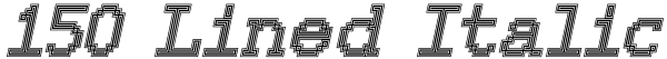 150 Lined Italic Font