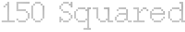 150 Squared Font