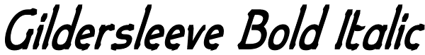 Gildersleeve Bold Italic Font