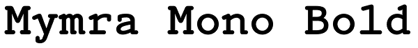 Mymra Mono Bold Font
