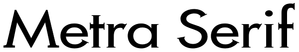 Metra Serif Font