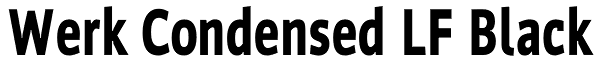 Werk Condensed LF Black Font