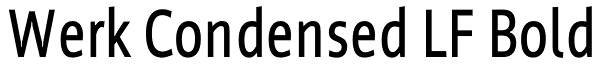 Werk Condensed LF Bold Font