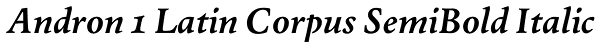 Andron 1 Latin Corpus SemiBold Italic Font
