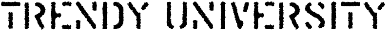 Trendy University Font