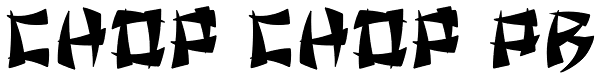 Chop Chop PB Font