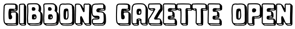 Gibbons Gazette Open Font