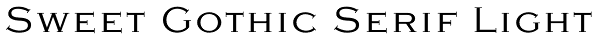 Sweet Gothic Serif Light Font