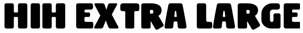 HiH Extra Large Font
