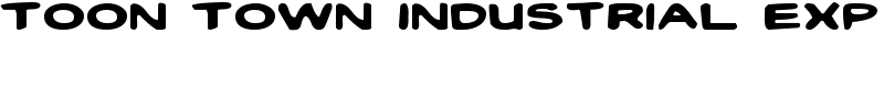 Toon Town Industrial Exp Font