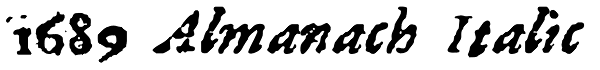 1689 Almanach Italic Font