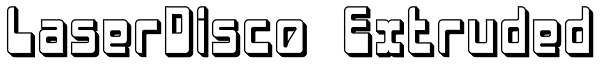 LaserDisco Extruded Font