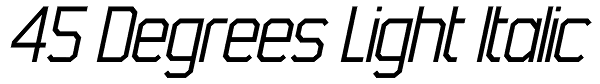 45 Degrees Light Italic Font
