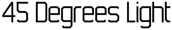 45 Degrees Light Font